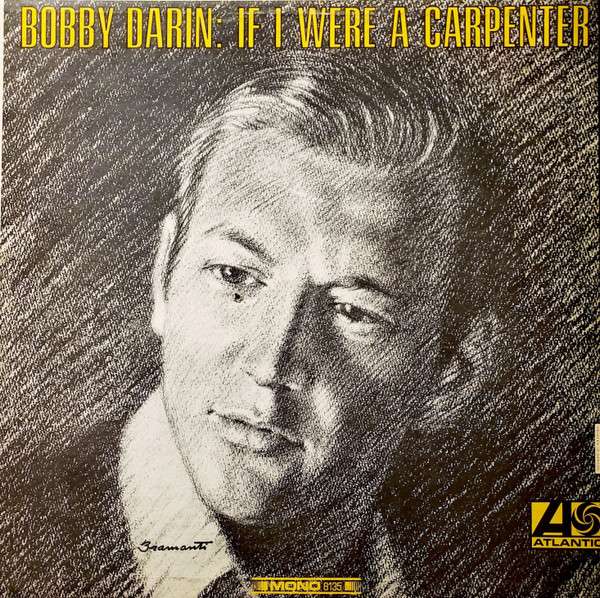 Darin Bobby — If I Were A Carpenter