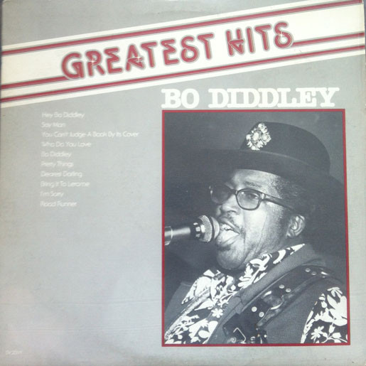 Diddley Bo — Greatest Hits Of Bo Diddley