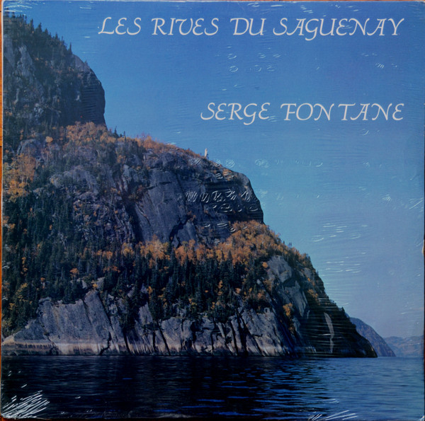 Fontane Serge — Les Rives Du Saguenay