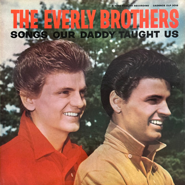 Everly Brothers — Songs Our Daddy Taught Us