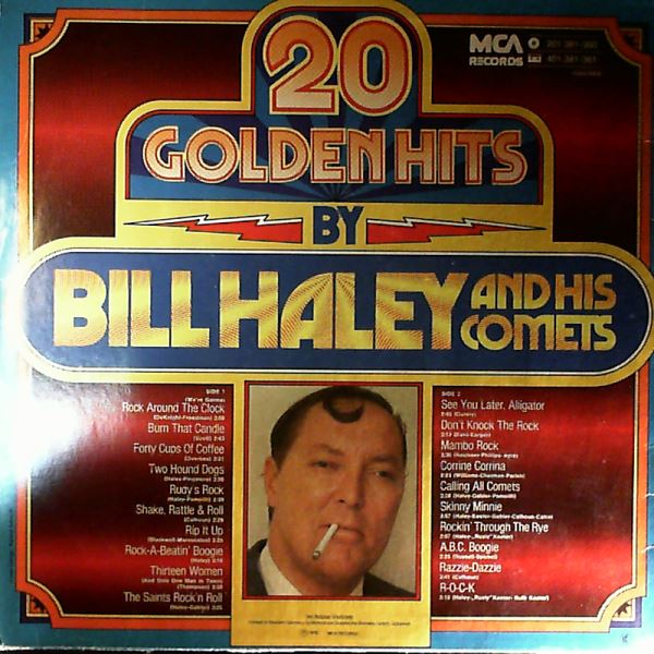 Haley Bill And His Comets — 20 Golden Hits By Bill Haley And His Comets