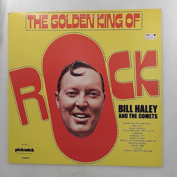 Haley Bill And The Comets — Golden King Of Rock