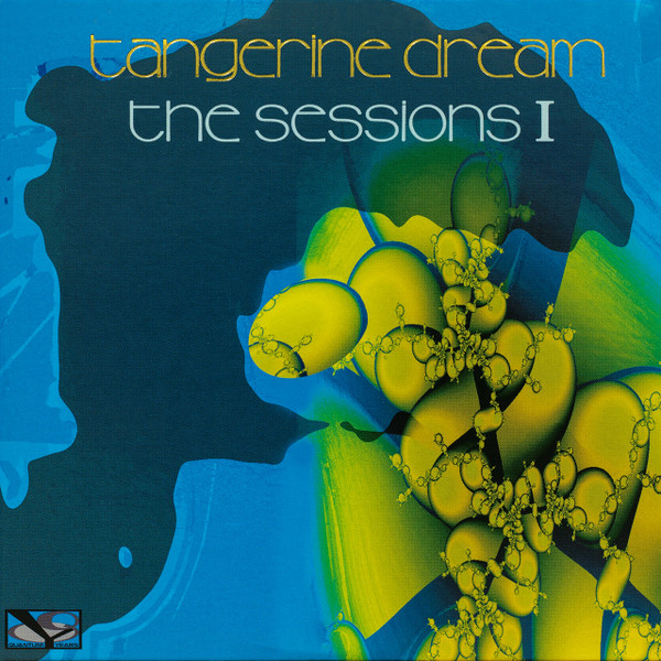 Tangerine Dream — The Sessions I