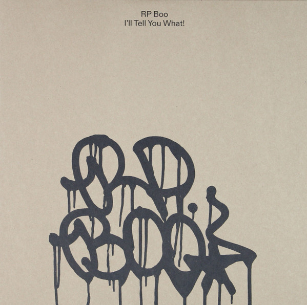 RP Boo — I’ll Tell You What!