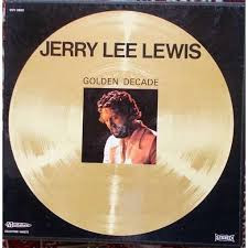Lewis Jerry Lee — Golden Decade