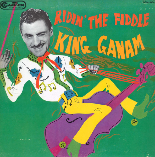 Ganam King — Ridin' The Fiddle