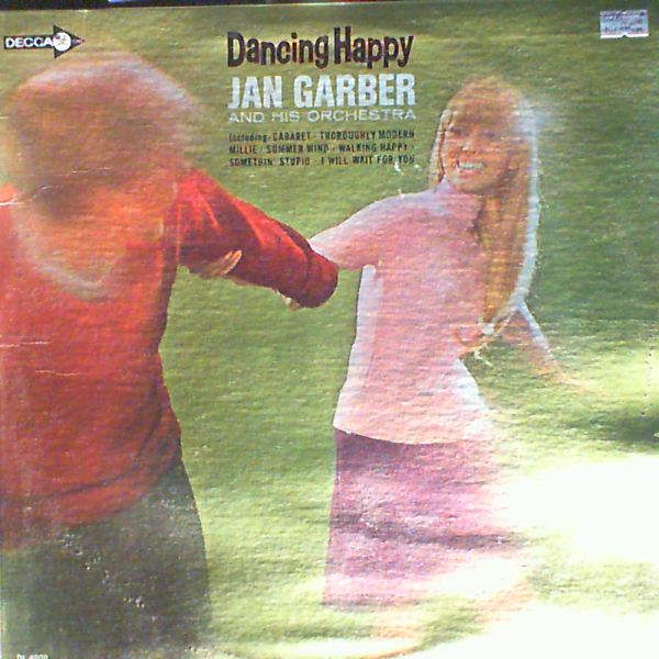 Garber Jan & His Orchestra — Dancing Happy