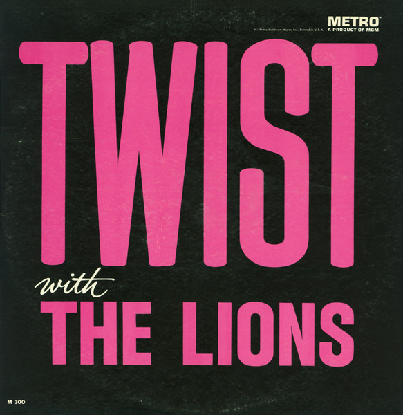 Lions — Twist With The Lions