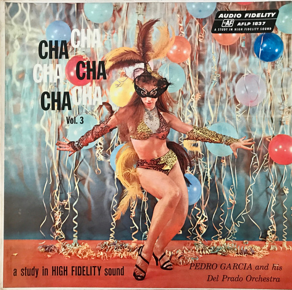 Garcia Pedro And His Del Prado Orchestra — Cha Cha Cha Vol. 3