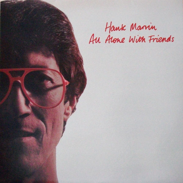 Marvin Hank — All Alone With Friends