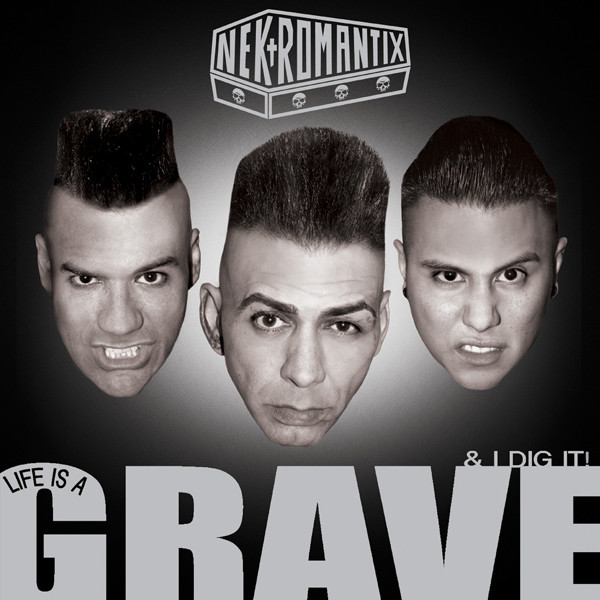 Nekromantix — Life Is A Grave & I Dig It!