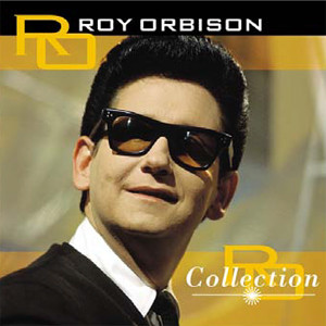 Roy Orbison — Roy Orbison Collection