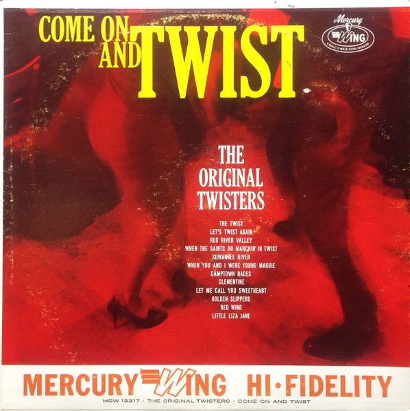 Original Twisters — Come On And Twist