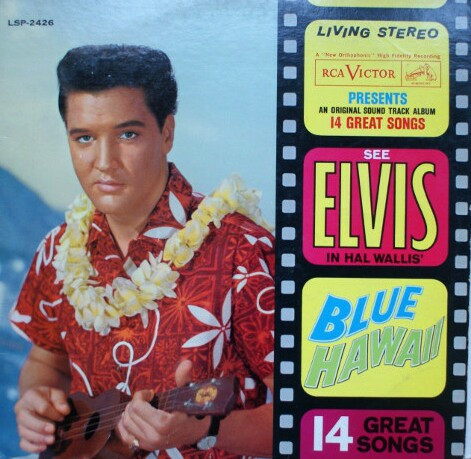 Elvis Presley — Blue Hawaii