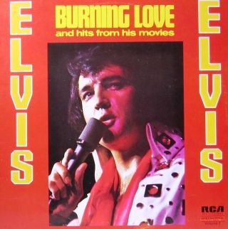 Presley Elvis — Burning Love And Hits From His Movies Vol. 2