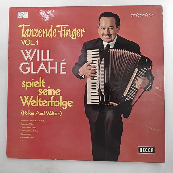 Glahe Will — Tanzende Finger Vol. 1 - Glahe Will Spielt Seine Welterfolge (Polkas And Waltzes)