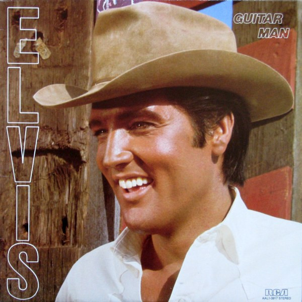Presley Elvis — Guitar Man