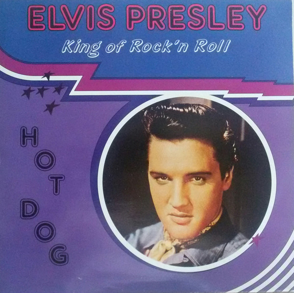 Presley Elvis — Hot dog
