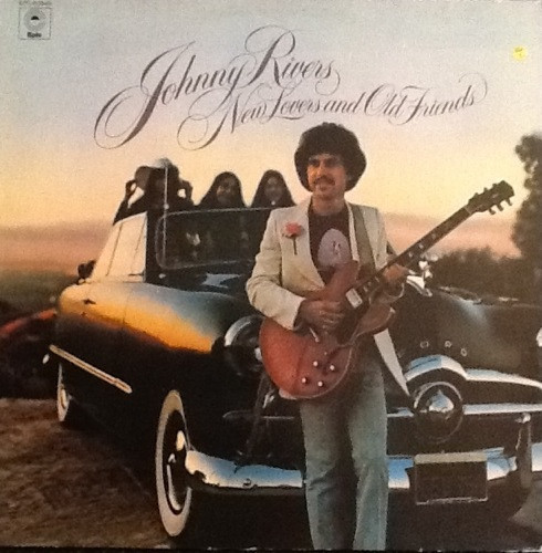 Rivers Johnny — New Lovers And Old Friends