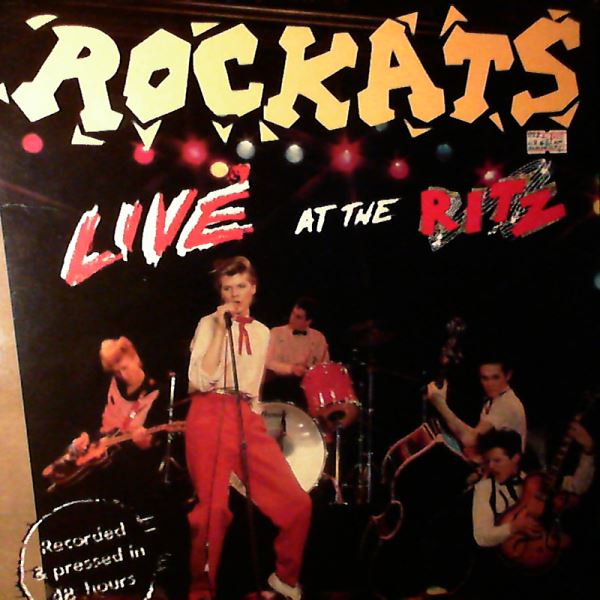 Rockats — Live At The Ritz