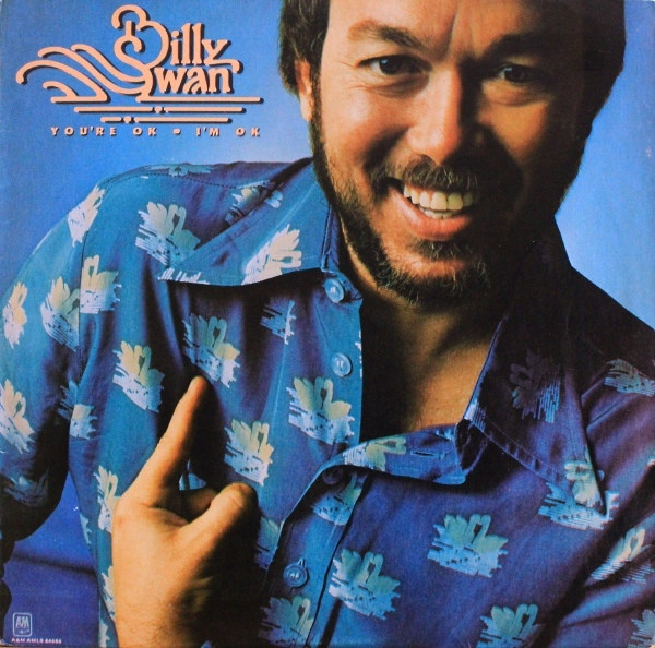 Swan Billy — You're ok, I'm ok