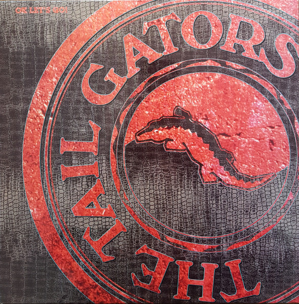Tail Gators (Tailgators) — OK Let's Go!