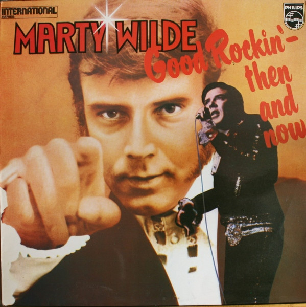 Marty Wilde — Good Rockin' - Then And Now
