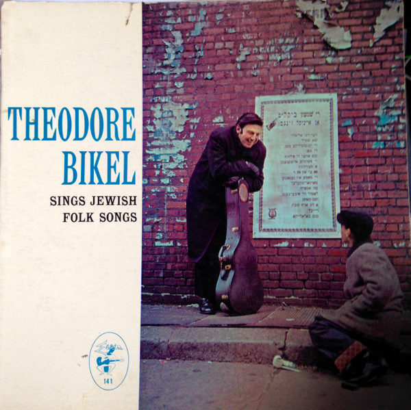 Bikel Theodore — Sings Jewish Folk Songs