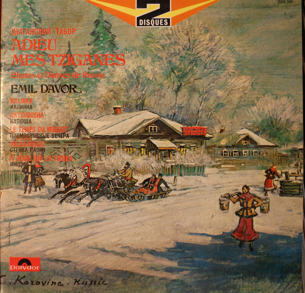 Emil Davor — Adieu Mes Tziganes Chansons Et Danses De Russie