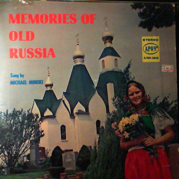 Minski Michael — Memories of Old Russia