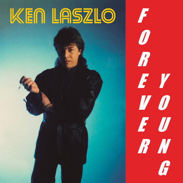 Ken Laszlo — Forever Young
