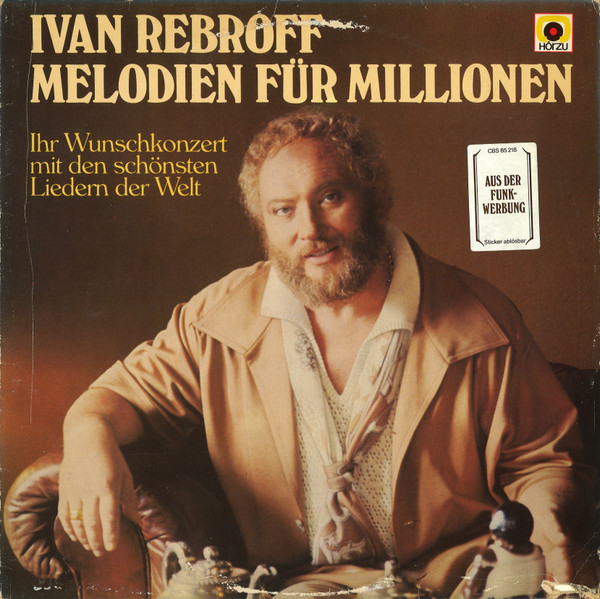 Rebroff Ivan — Melodien Fur Millionen