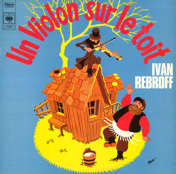 Rebroff Ivan — Un Violon Sur Le Toit