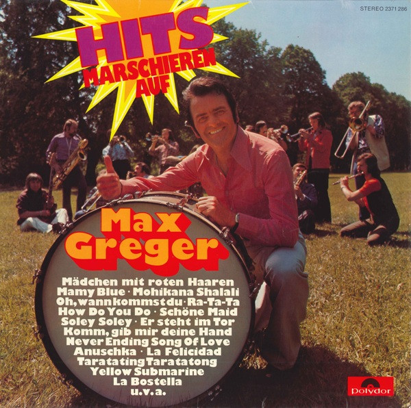 Greger Max — Hits marschieren Auf