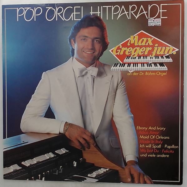 Greger Max Jr. (son of Greger Max) — Pop Orgel Hitparade