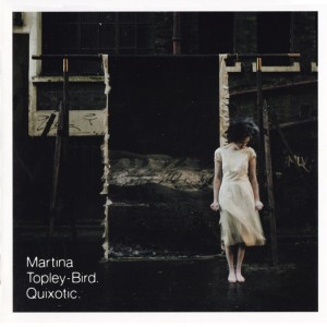 Martina Topley-Bird — Quixotic