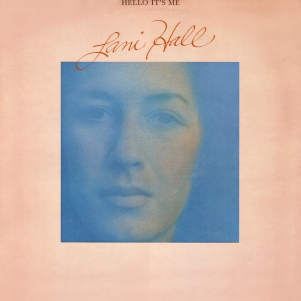 Hall Lani (Sergio Mendes Brasil 66) — Hello It's Me