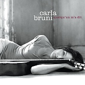 Carla Bruni — Quelqu'Un M'A Dit