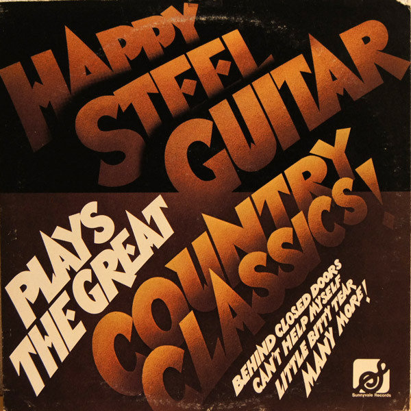 Happy Steel Guitar — Plays The Country Classics