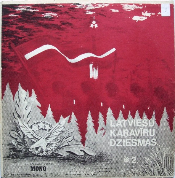 Daugavas Vanagu Viru Koris Kanada — Latviesu Karaviru Dziesmas 2