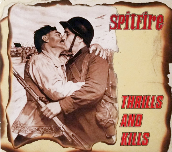 Spitfire — Thrills And Kills