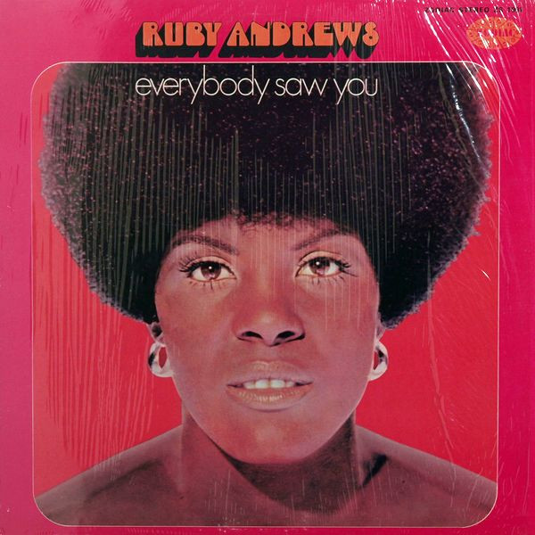 Andrews Ruby — Everybody Saw You
