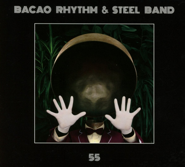 Bacao Rhythm & Steel Band — 55