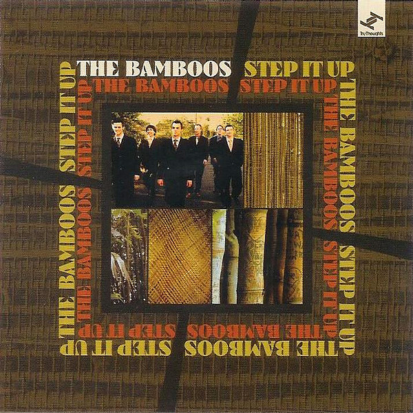 Bamboos — Step It Up