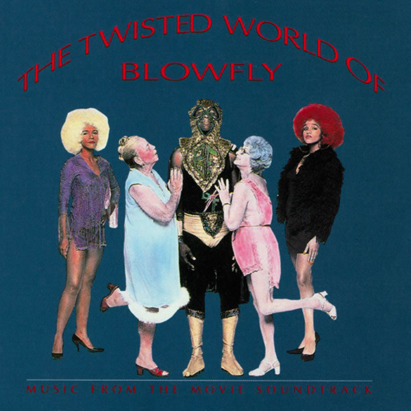 Blowfly — The Twisted World Of Blowfly
