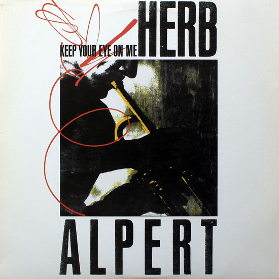 Herb Alpert — Keep Your Eye On Me