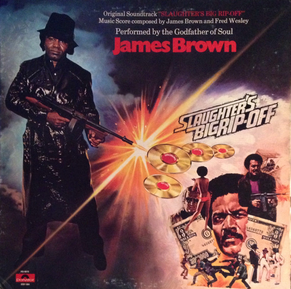 Brown James — Slaughter's Big Rip-Off