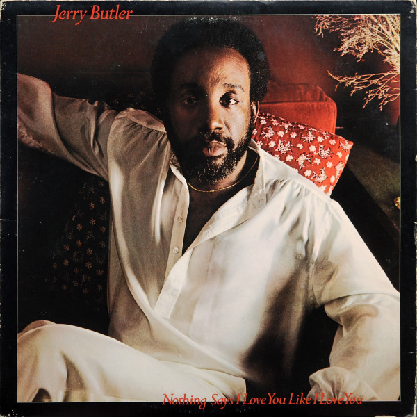 Butler Jerry — Nothing Says I Love You Like I Love You