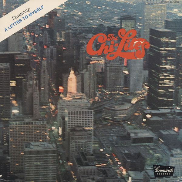 Chi-Lites — A Letter To Myself