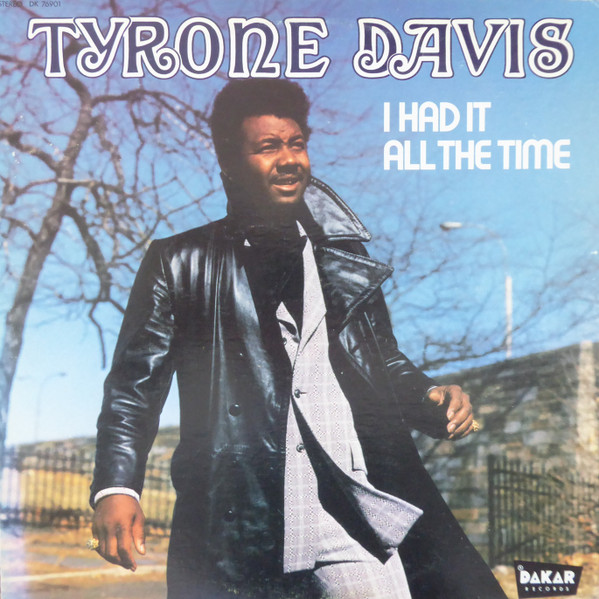 Davis Tyrone — I Had It All The Time
